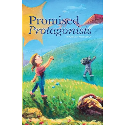 Promised Protagonists Volume 1 - Paperback