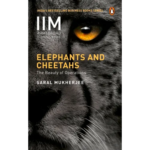 Elephants and Cheetahs: The Beauty of Operations - Paperback