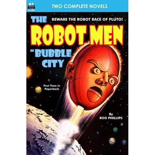 Robot Men of Bubble City, The, & Dragon Army - Paperback