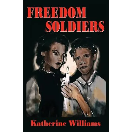 Freedom Soldiers - Paperback