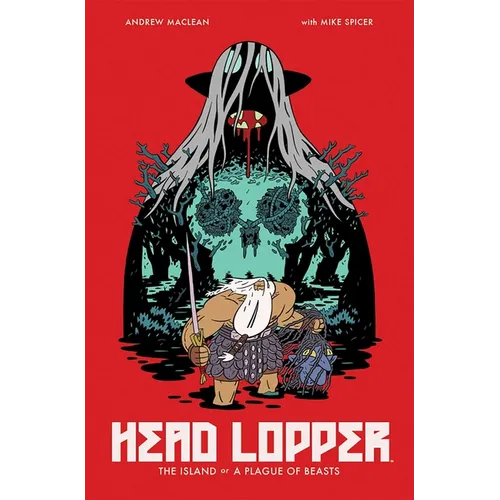 Head Lopper Volume 1: The Island or a Plague of Beasts - Paperback