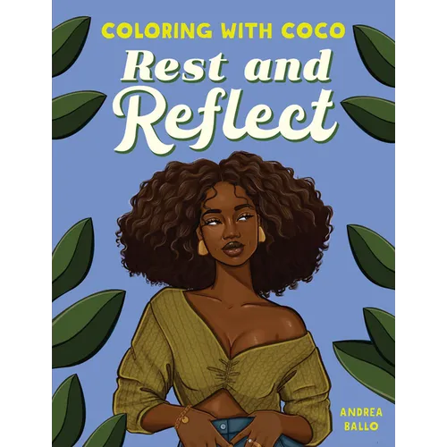 Coloring with Coco: Rest and Reflect