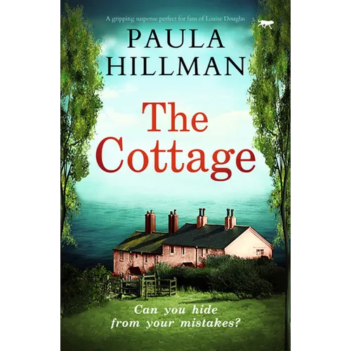 The Cottage: A gripping suspense perfect for fans of Louise Douglas - Paperback
