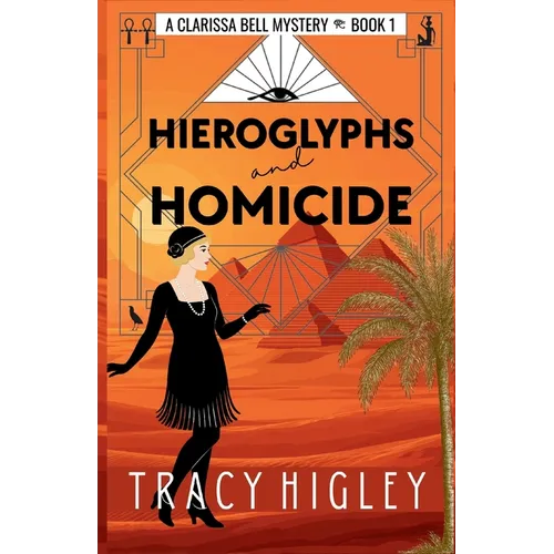 Hieroglyphs and Homicide - Paperback