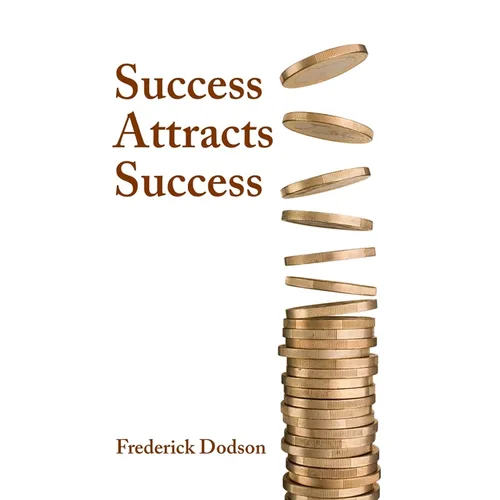 Success Attracts Success - Hardcover