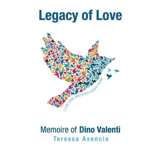 Legacy of Love: Memoire of Dino Valenti - Paperback