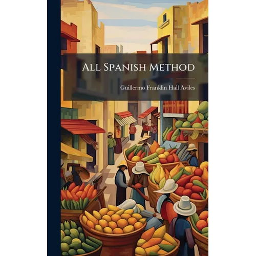 All Spanish Method - Hardcover
