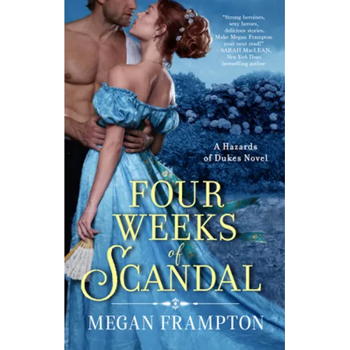 Four Weeks of Scandal: A Hazards of Dukes Novel - Mass Market Paperbound