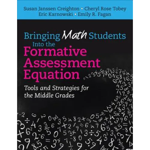 Bringing Math Students Into the Formative Assessment Equation: Tools and Strategies for the Middle Grades - Paperback