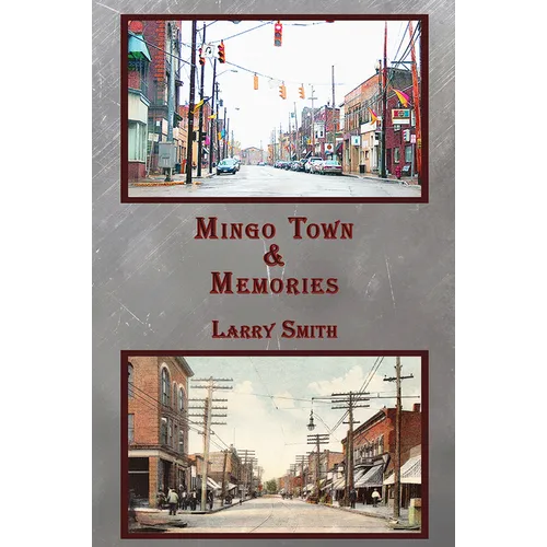 Mingo Town & Memories - Paperback