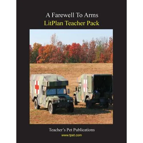 Litplan Teacher Pack: Farewell to Arms - Paperback