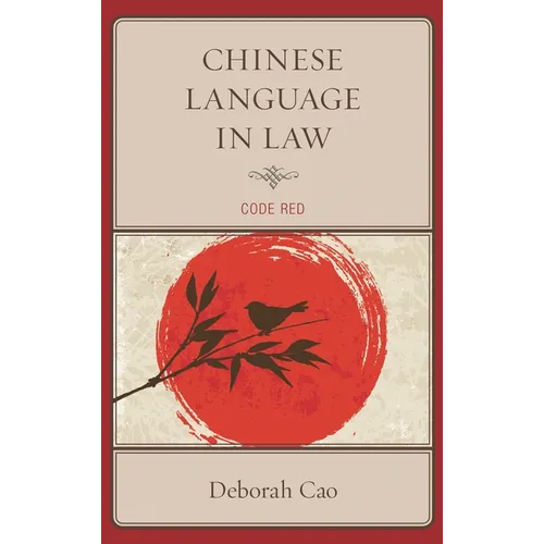 Chinese Language in Law: Code Red - Hardcover