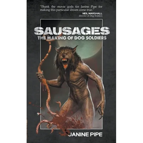 Sausages: The Making of Dog Soldiers - Paperback