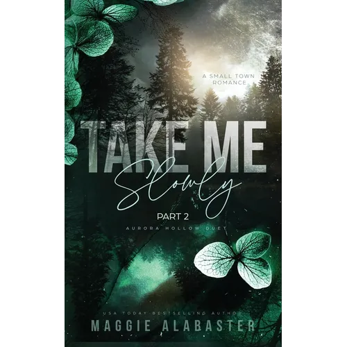 Take Me Slowly part 2 - Paperback