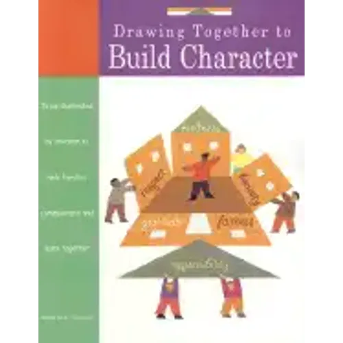 Drawing Together to Build Character - Paperback