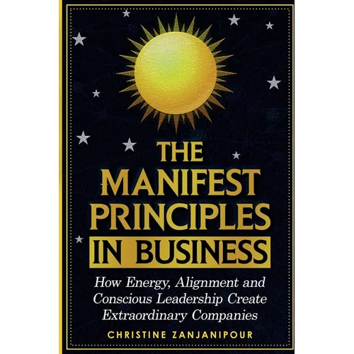 The Manifest Principles in Business - Paperback