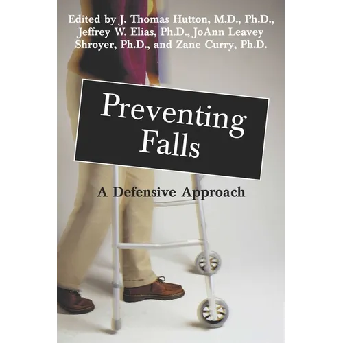 Preventing Falls: A Defensive Approach - Paperback