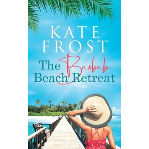 The Baobab Beach Retreat: (A Romantic Escape Book) - Paperback