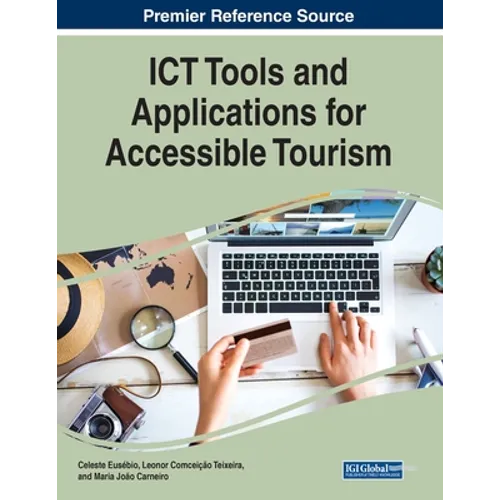 ICT Tools and Applications for Accessible Tourism - Paperback
