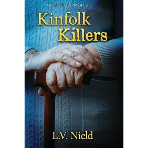 Kinfolk Killers: An Olive Reader Mystery - Paperback