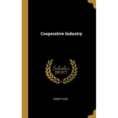 Cooperative Industry - Hardcover