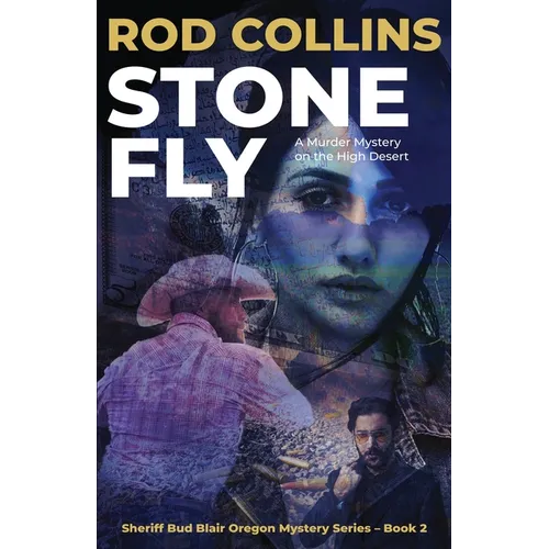 Stone Fly: A Murder Mystery on the High Desert - Paperback