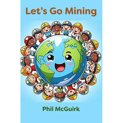 Let's Go Mining - Paperback