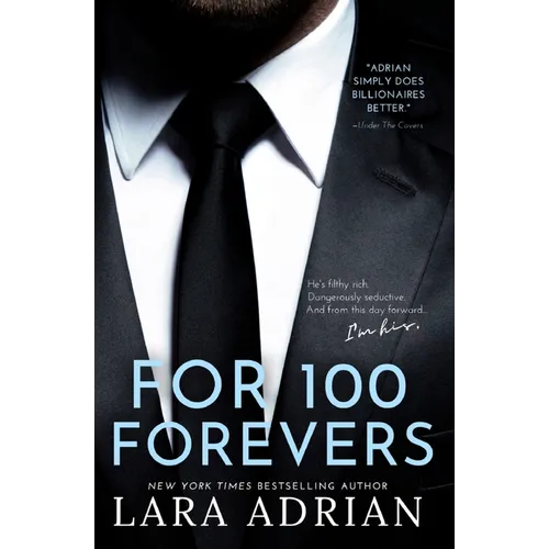 For 100 Forevers: A Steamy Billionaire Romance - Paperback