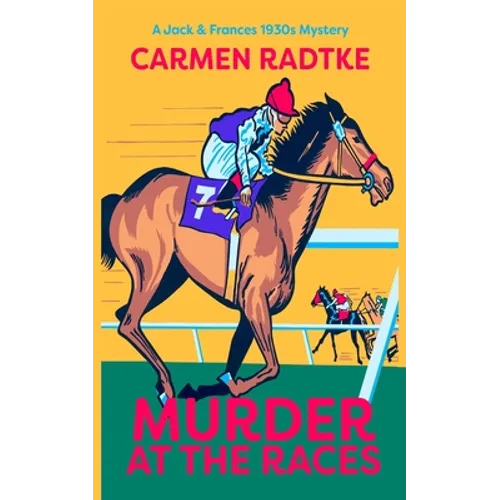Murder at the Races: A Jack and Frances mystery - Paperback