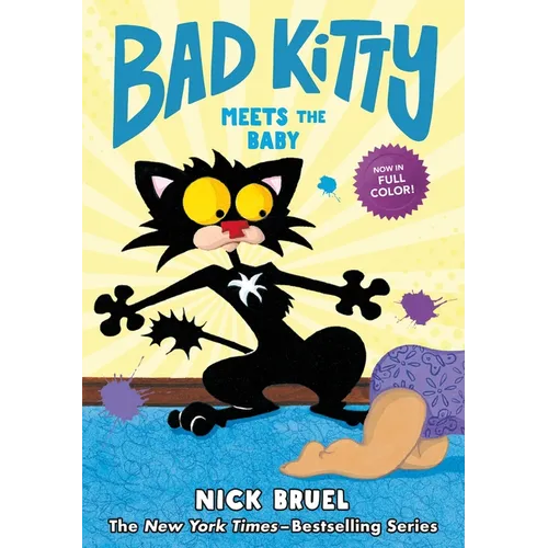 Bad Kitty Meets the Baby (Full-Color Edition) - Hardcover