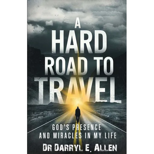 A Hard Road to Travel - Paperback