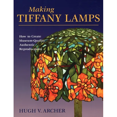 Making Tiffany Lamps - Paperback