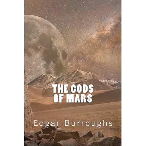 The Gods of Mars - Paperback
