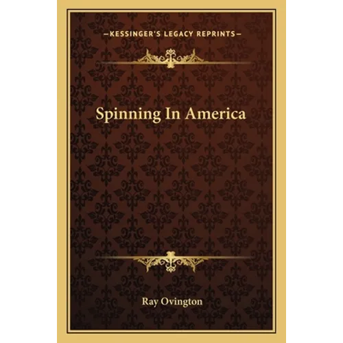 Spinning In America - Paperback
