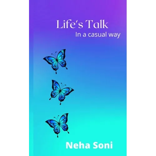 Life's Talk: In a casual way - Paperback