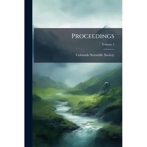 Proceedings; Volume 5 - Paperback