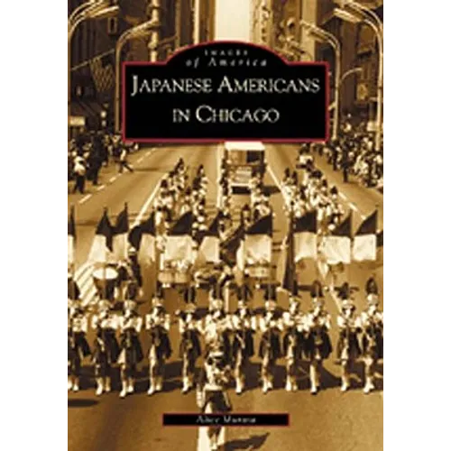Japanese-Americans in Chicago, Il - Paperback