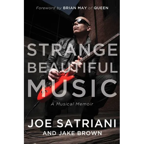 Strange Beautiful Music: A Musical Memoir - Hardcover
