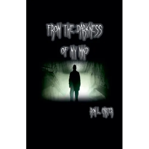 From the Darkness of My Mind - Paperback