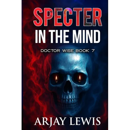 Specter In The Mind: Doctor Wise Book 7 - Paperback