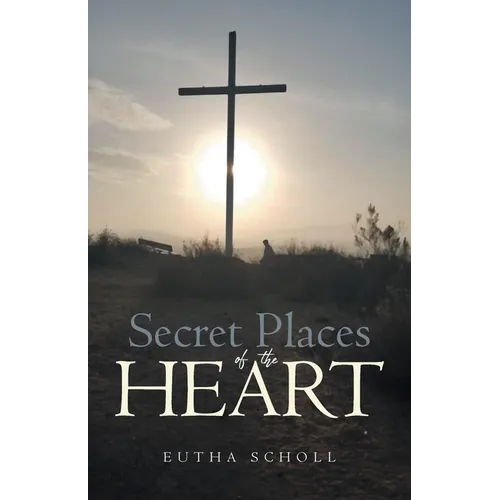 Secret Places of the Heart - Paperback