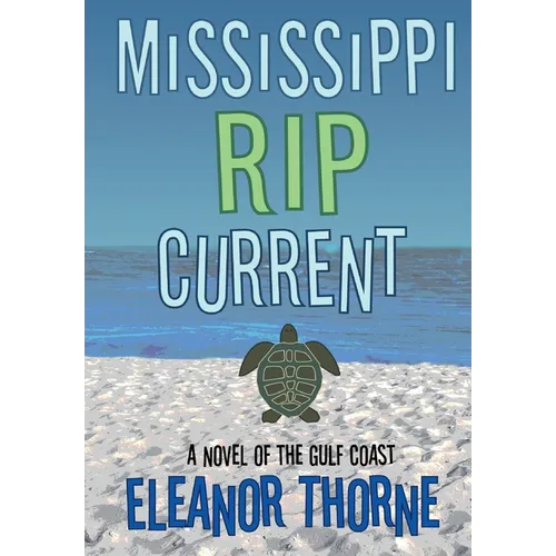 Mississippi Rip Current - Hardcover