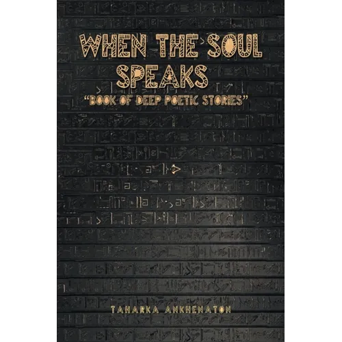 When The Soul Speaks: Book of deep poetic stories - Paperback