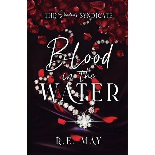 Blood in the Water: A Why Choose Mafia Romance - Paperback