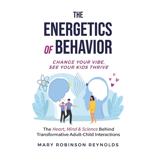 The Energetics of Behavior - Paperback