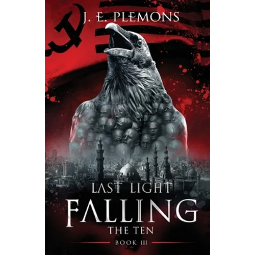 Last Light Falling - The Ten, Book III - Paperback