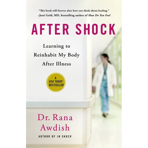 After Shock: Learning to Reinhabit My Body After Illness - Hardcover