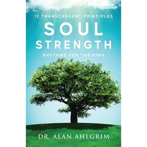 Soul Strength: Rhythms for Thriving - Paperback