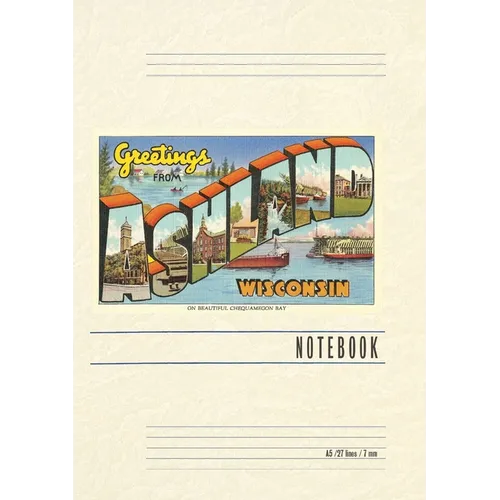 Vintage Lined Notebook Greetings from Ashland, Wisconsin