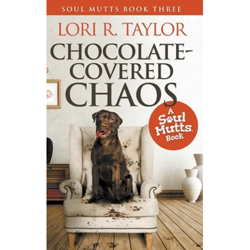 Chocolate-Covered Chaos - Paperback
